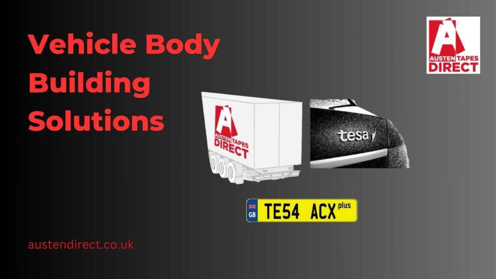 Vehicle Body Building Solutions by Austen Tapes Direct